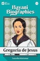 Libro in inglese Bayani Biographies: Gregoria De Jesus  - Natasha Kintanar