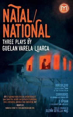 Natal/National: Three Plays by Guelan Varela-Luarca - Guelan Varela-Luarca - cover