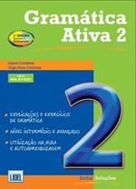 Gramatica Ativa (segundo Novo Acordo Ortografico): Book 2 (levels B1+, B2 an