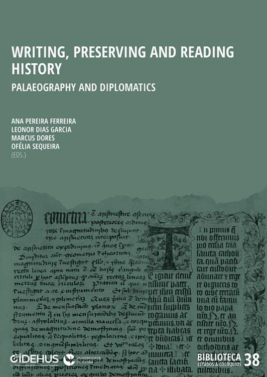 Writing, preserving and reading History