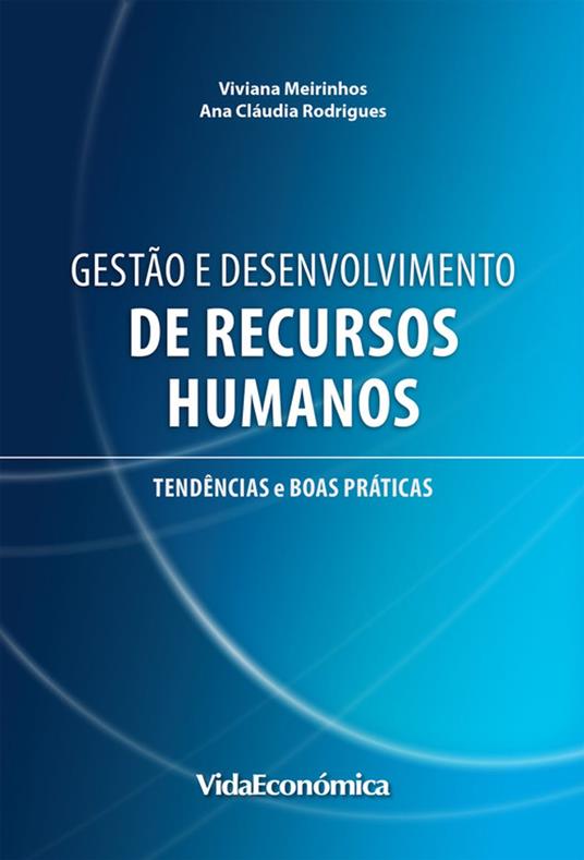 Gestão e Desenvolvimento de Recursos Humanos