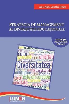 Strategia de Management Al Diversitatii Educationale - Ana-Alina Asaftei Ichim - cover