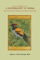 Wanderings of a Naturalist in India, the Western Himalayas and Cashmere - Andrew Leith Adams - cover