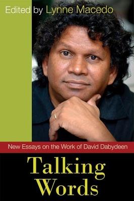 Talking Words: New Essays on the Work of David Dabydeen - cover
