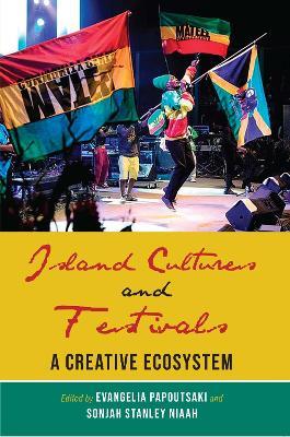 Island Cultures and Festivals: A Creative Ecosystem - cover