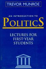An Introduction to Politics: Lectures for First-year Students