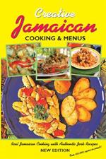 Jamaican Cooking And Menus: The Definitive Jamaican Cookbook