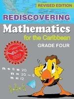 Rediscovering Mathematics for the Caribbean: Grade Four (Revised Edition) - Adrian Mandara - cover