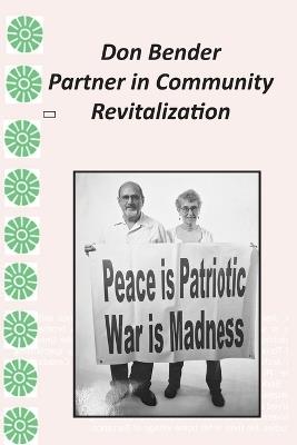 Don Bender: Partner in Community Revitalization - Don Bender - cover