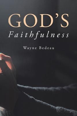 God's Faithfulness - Wayne Bedeau - cover