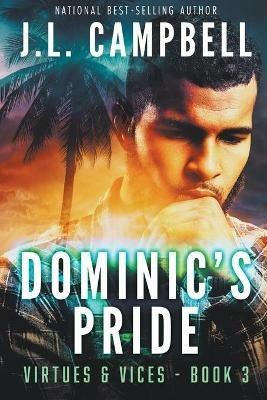 Dominic's Pride - J L Campbell - cover