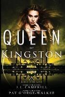 Queen of Kingston - J L Campbell,Pat G'Orge-Walker - cover