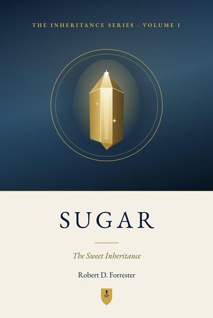 Sugar: The Sweet Inheritance