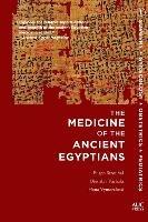 The Medicine of the Ancient Egyptians 1: Surgery, Gynecology, Obstetrics, and Pediatrics