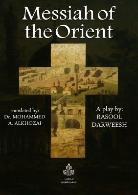 Messiah of the Orient - Rasool Darweesh - cover