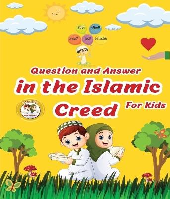 Question and Answer in Islamic Creed (Aqeedah) - Mohamed Nabil Azouz - cover