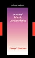 An Outline of Islamic Jurisprudence - Yahaya Yunusa Bambale - cover