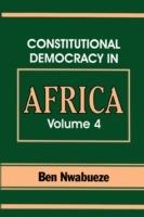 Constitutional Democracy in Africa - Ben Nwabueze - cover