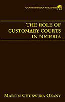 The Role of Customary Courts in Nigeria