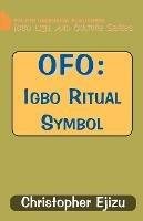 Ofo: Igbo Ritual and Symbol