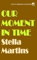 Our Moment in Time - Stella Martins - cover