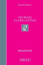 Des Bleus à la belle étoile