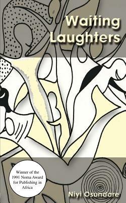 Waiting Laughters - Niyi Osundare - cover