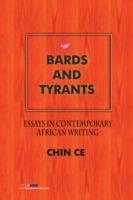 Bards and Tyrants. Essays in Contemporary African Writing