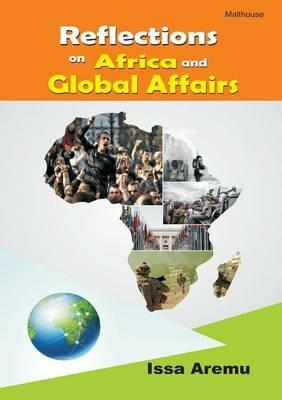 Reflections on African and Global Affairs - Issa Aremu - cover