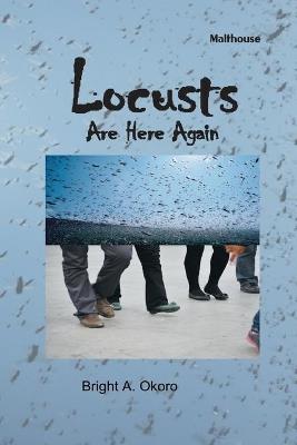 Locusts Are Here Again - Bright Avwoghoke Okoro - cover