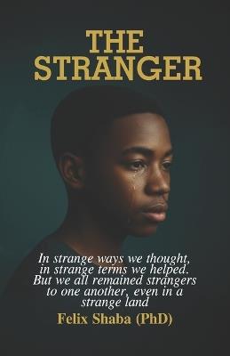 The Stranger - Felix Shaba - cover