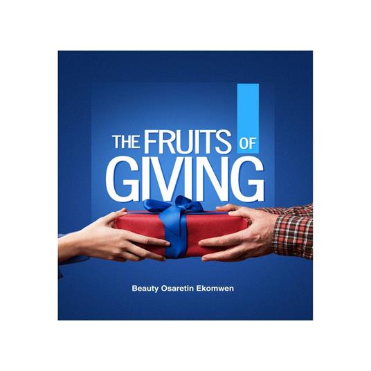 Fruits of Giving, The