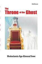 The Throne of the Ghost