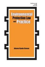 Environmental Protection Law and Practice