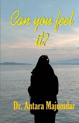 Can you feel it - Antara Majumdar - cover