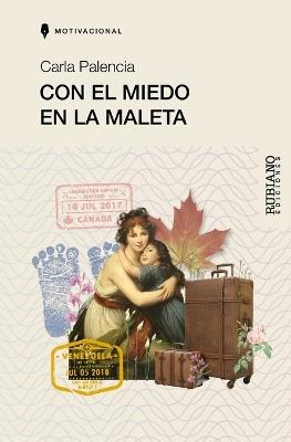 Con el miedo en la maleta: La migración contada desde la piel de una mujer - cover