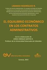 EL EQUILIBRIO ECONOMICO EN LOS CONTRATOS ADMINISTRATIVOS. Cuarta edicion 2021