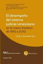 El Desempeno del Sistema Judicial Venezolano En El Marco Historico de 1810 a 2010