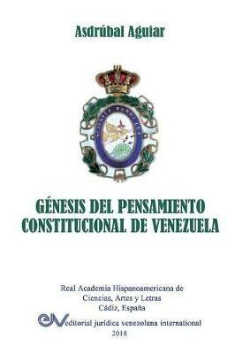 Genesis del Pensamiento Constitucional de Venezuela - Asdrubal Aguiar - cover