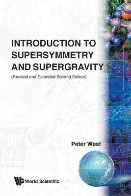 Introduction To Supersymmetry And Supergravity (Revised And Extended 2nd Edition) - cover