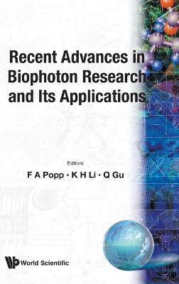 Recent Advances In Biophoton Research And Its Applications - cover