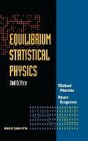 Equilibrium Statistical Physics (2nd Edition)