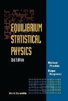 Equilibrium Statistical Physics (2nd Edition) - Michael Plischke,Birger Bergersen - cover