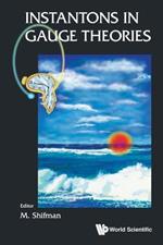 Instantons In Gauge Theories