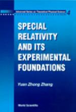 Special Relativity And Its Experimental Foundation
