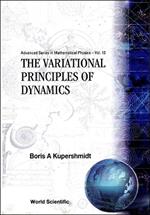Variational Principles Of Dynamics, The