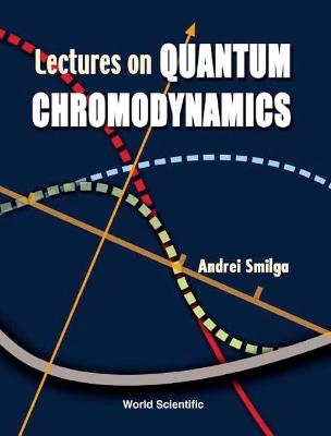 Lectures On Quantum Chromodynamics - Andrei Smilga - cover