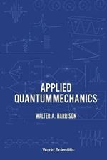 Applied Quantum Mechanics