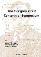 Gregory Breit Centennial Symposium, The