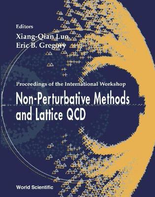 Non-perturbative Methods And Lattice Qcd, Procs Of The Intl Workshop - cover